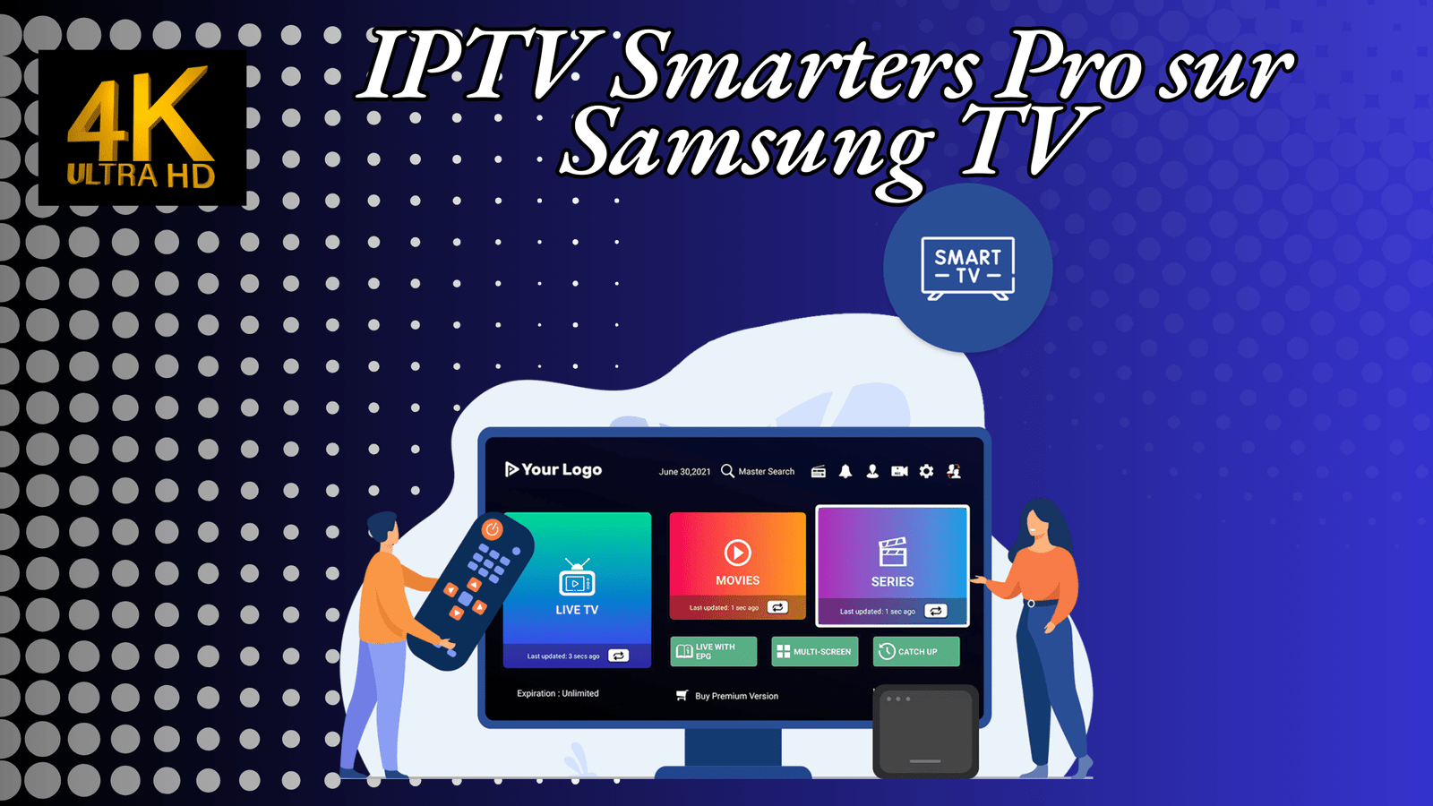 IPTV Smarters Pro sur Samsung TV