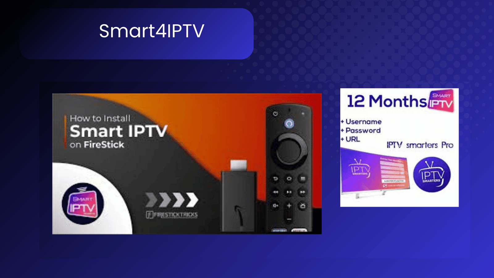 Comment configurer Smart4IPTV sur votre télévision ?