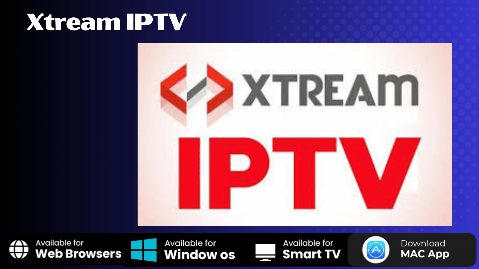 Xtream IPTV et NetIPTV Streaming IPTV de Qualité