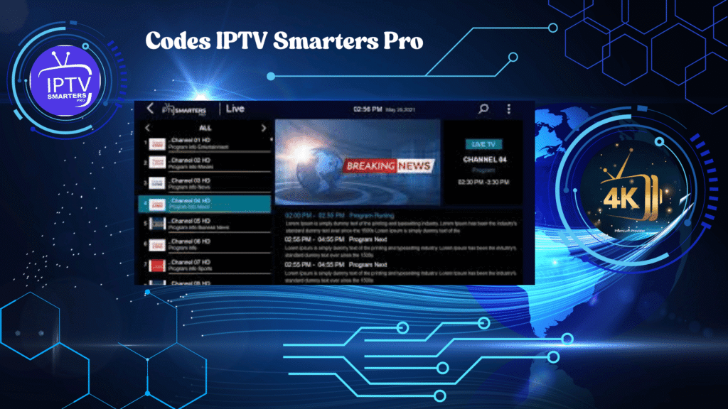 Codes IPTV Smarters Pro – Profitez du meilleur du streaming 4K Codes IPTV Smarters Pro